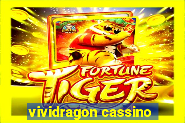 vividragon cassino